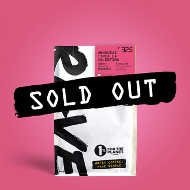 A bag of RAVE COFFEE's Honduras Finca La Valentina N°325 honey processed coffee with a bold SOLD OUT banner, set on a pink background. The bag displays 1% For The Planet and reads: Great coffee, made simple.