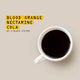 White mug with dark liquid on a beige background, text 'BLOOD ORANGE NECTARINE COLA AS A BLACK FILTER' above.