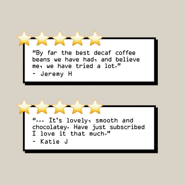 Two customers gave five stars: Jeremy H calls Colombia El Carmen Sugarcane Decaf Nº 77 the best they've tried. Katie J says this mycotoxin-tested coffee is smooth, chocolaty, and worth a subscription.