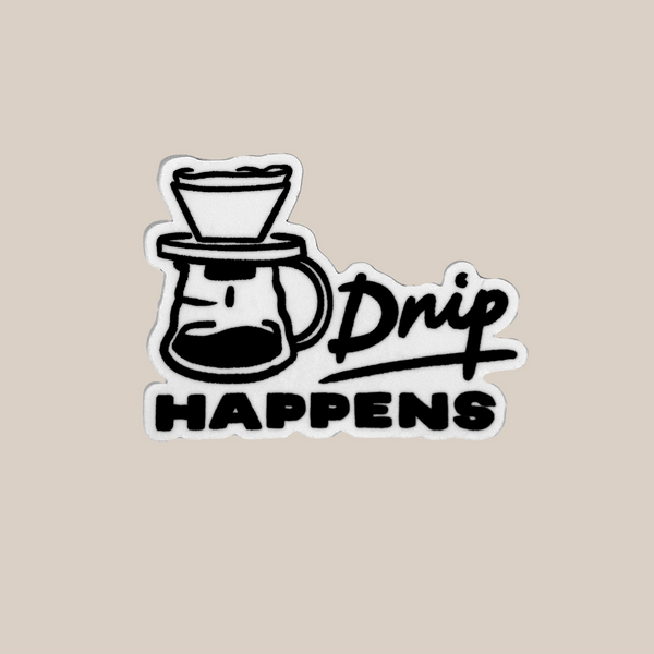 The Drip Happens Sticker Pack by RAVE COFFEE features a pour-over coffee maker and bold black lettering on light beige—perfect for fans of unique vinyl and coffee stickers.