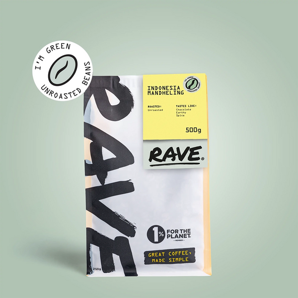 A 500g bag of RAVE COFFEE’s Indonesia Mandheling Green Coffee Beans features cocoa, caramel, and spice notes. Ideal for home roasting, it boasts “I’m Green” unroasted beans and 1% for the Planet on a light green background.