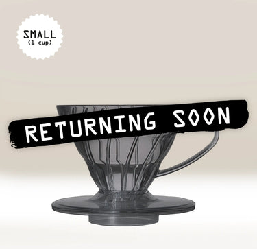 Hario V60 Black Transparent Size 01 with Returning soon sash